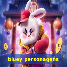 bluey personagens